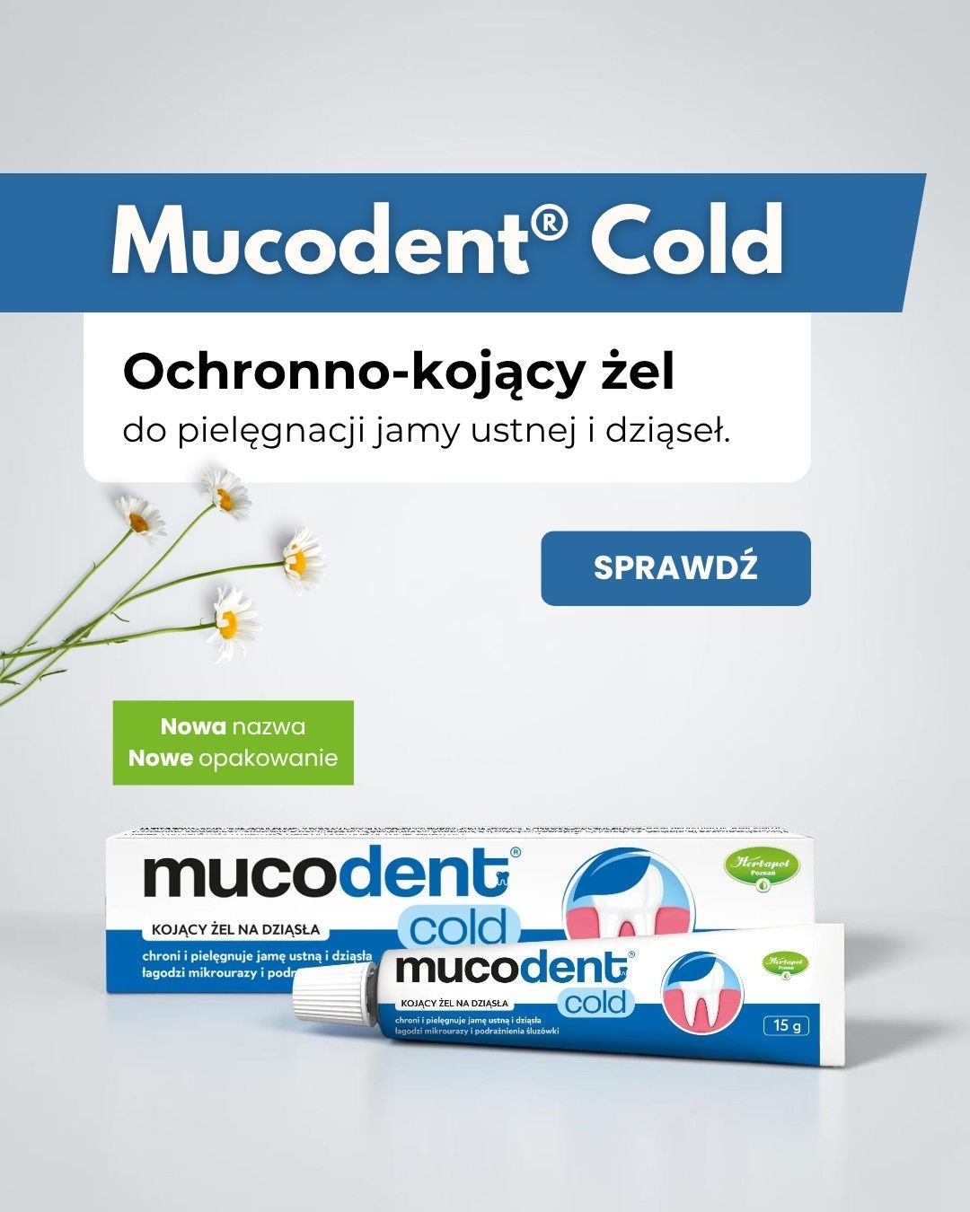 Mucodent® Cold - Kojący żel na dziąsła, baner przedstawiający produkt Mucodent® Cold - Kojący żel na dziąsła