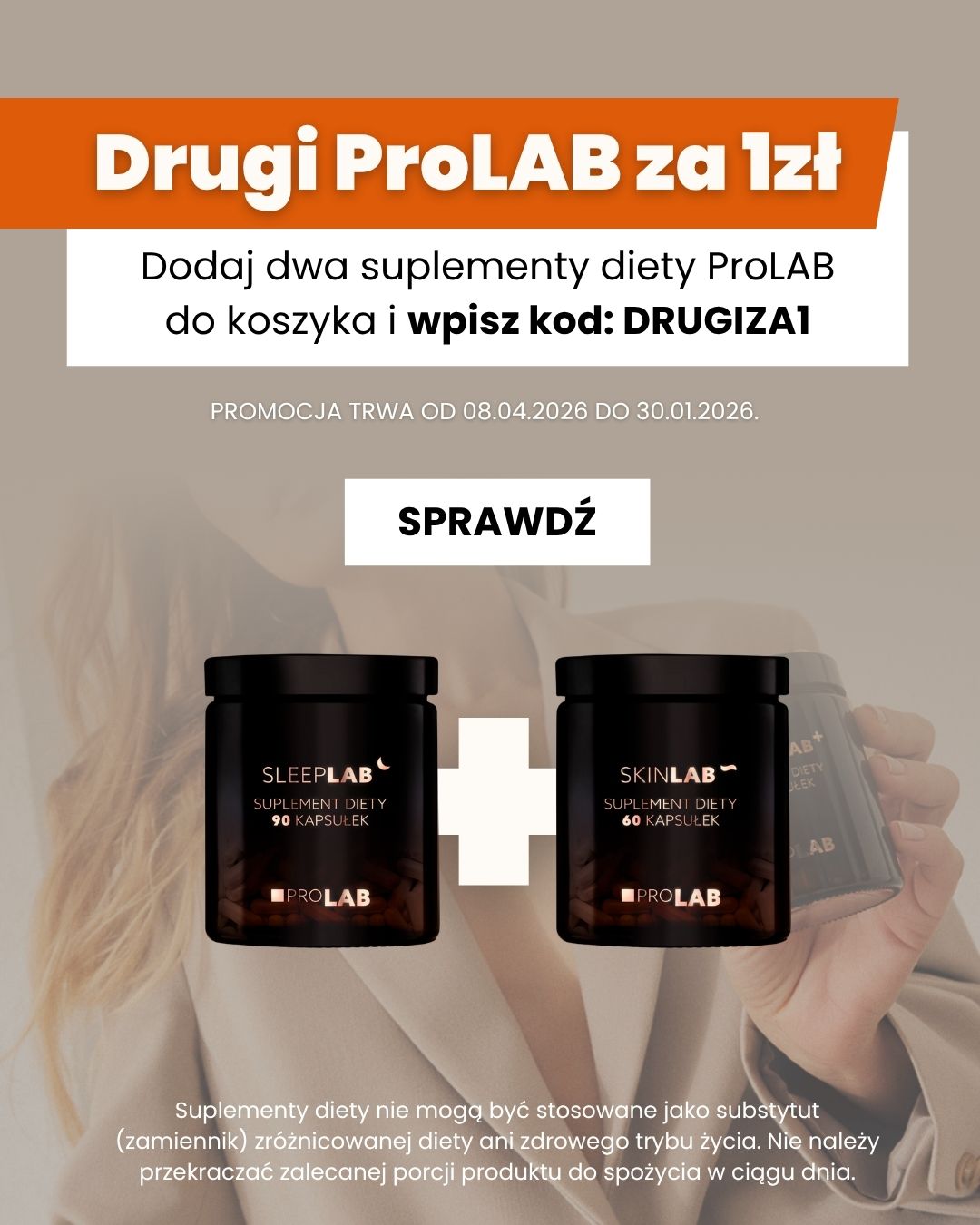 Dodaj dwa suplementy diety ProLAB do koszyka i wpisz kod: DRUGIZA1