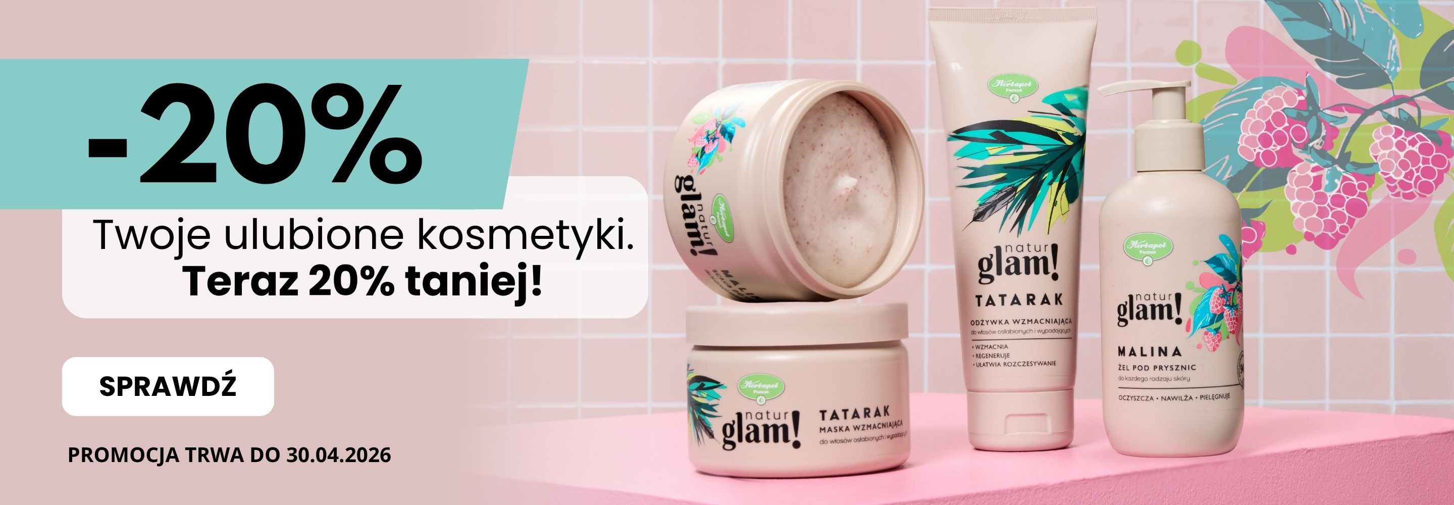 kosmetyki natur glam -20% do 30.04.2026