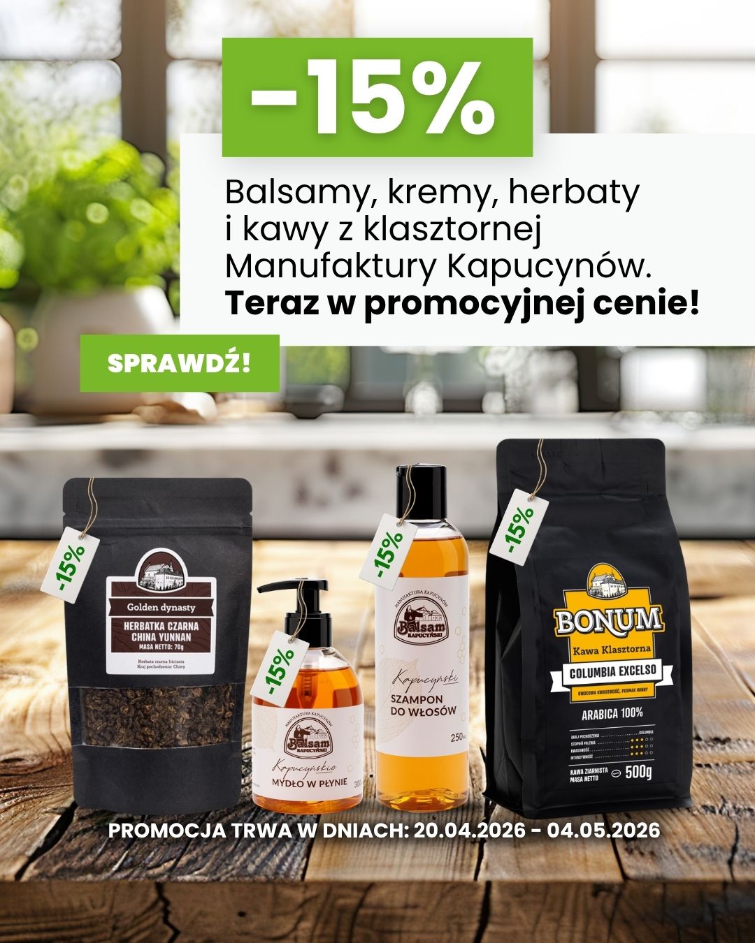 Promocja na produkty Manufaktury Kapucynów -15% od 20.04.2026 do 04.05.2026